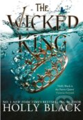 Kniha: The Wicked King (Holly Black)