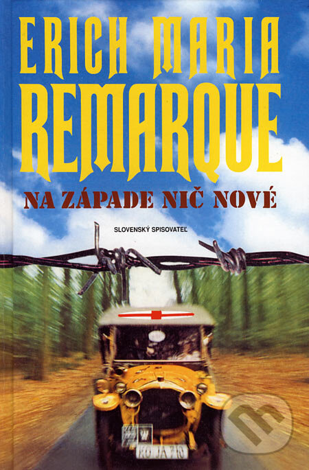Kniha: Na Západe nič nové (Erich Maria Remarque)