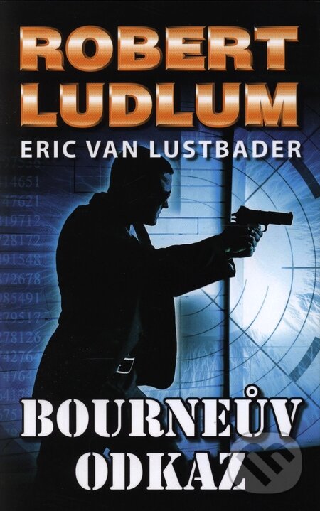 Kniha: Bourneův odkaz (Robert Ludlum)